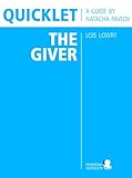 Quicklet on Lois Lowry's The Giver (CliffNotes-like Summary & Analysis)