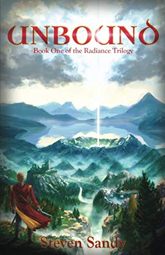 Unbound (The Radiance Trilogy) by Steven Sandy
