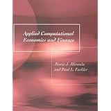 Applied Computational Economics and Finance (The MIT Press)