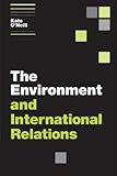Image de The Environment and International Relations (Themes in International Relations)