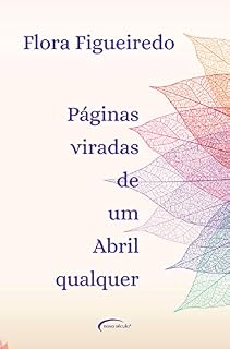 Livro Páginas viradas de um abril qualquer