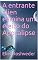Livro A entrante alien elimina um eleito do Apocalipse (SÉRIE DE SUSPENSE E TERROR Livro 44)