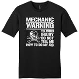Avoid Injury Dont Tell Me How To Do My Job Mechanic Young Mens T-Shirt