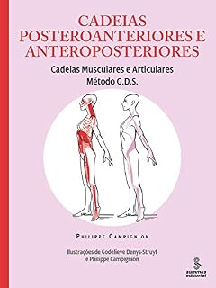 Livro Cadeias posteroanteriores e anteroposteriores: Cadeias musculares e articulares - método GDS