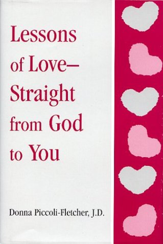 Lessons of Love: Straight from God to You