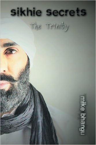 Sikhie Secrets: Trinity, by Mike Bhangu
