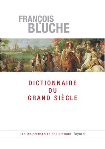Dictionnaire du Grand siècle