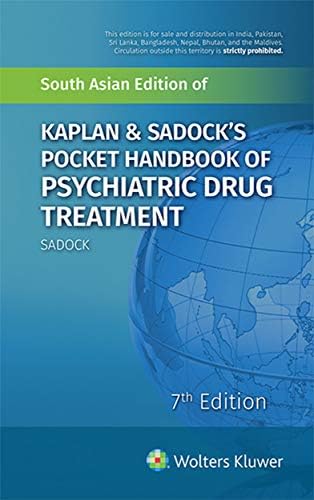 Kaplan & Sadock’s Pocket Handbook of Psychiatric Drug Treatment,7ed