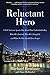 Reluctant Hero: A 9/11 Survivor Speaks Out About That Unthinkable Day, What He's Learned, How He's S by Michael Benfante, Dave Hollander