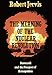 The Meaning of the Nuclear Revolution: Statecraft and the Prospect of Armageddon (Cornell Studies in by Robert Jervis