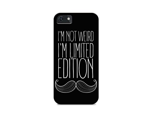 iPhone 5/iPhone 5S - Hard Plastic Case - Cover ALL Sides - I'M Not Weird, I'M Limited Edition - Mustache - Mustache Art - Quotes - Fun Quotes - Teenager Quotes
