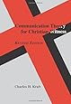 Communication Theory for Christian Witness