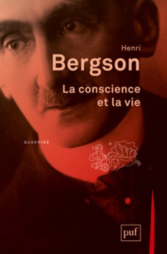 La  conscience et la vie