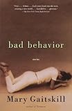 Bad Behavior: Stories