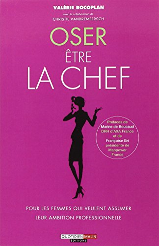 Oser être la chef (Développement personnel) by VALERIE ROCOPLAN