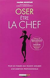 Oser être la chef