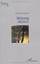 Mékong dérives