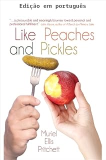Livro Como pêssegos e picles (Ficção feminina destemida)