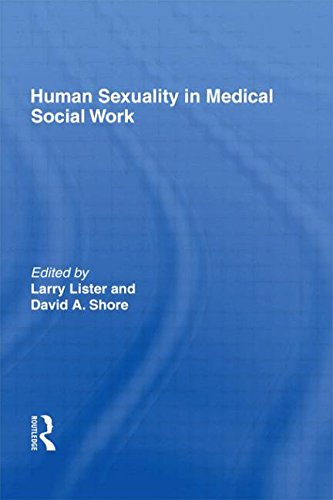 Download Human Sexuality in Medical Social Work