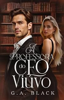 Livro A Professora do CEO Viúvo