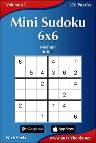 mini sudoku 6x6 medium volume 45 276 puzzles snels nick 9781503352315 amazon com books