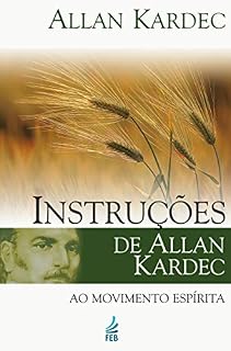 Livro Instruções de Allan Kardec ao movimento espírita