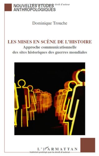 Les  mises en scène de l'histoire