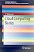 Cloud Computing Basics (SpringerBriefs in Electrical and Computer Engineering) by S. Srinivasan