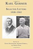 Karl Germer: Selected Letters 1928-1962 (Revised, with Index)