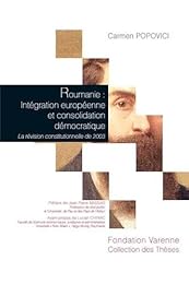 Roumanie, intégration européenne et consolidation démocratique
