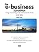 The E-Business (R)evolution: Living and Working in an Interconnected World (2nd Edition) by 