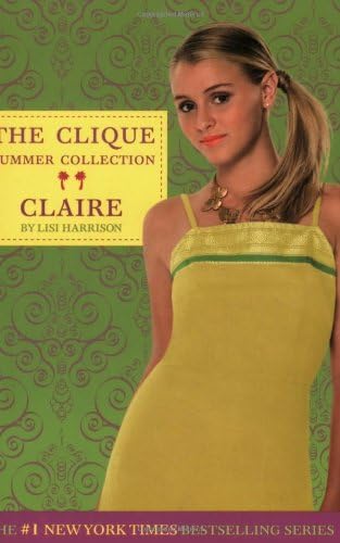 Claire (Clique Summer Collection) Paperback – August 5, 2008