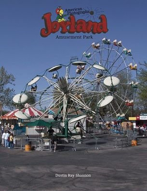 American Photographs: Joyland Amusement Park
