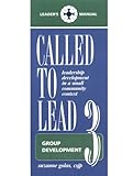 Called to Lead : Leadership Development in a Small Community Context, , 0809194325