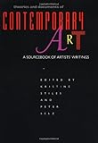 Theories and Documents of Contemporary Art: A Sourcebook of Artists' Writings (California Studies in the History of Art), , 0520202538