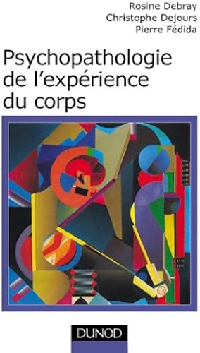 Download Psychopathologie de l'expérience du corps PDF