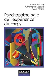 Psychopathologie de l'expérience du corps
