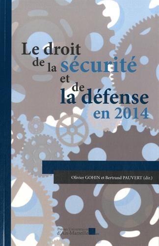 Le  droit de la sécurité et de la défense en 2014