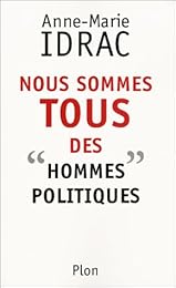 Nous sommes tous des hommes politiques