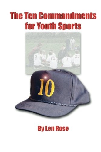 The Ten Commandments for Youth Sports