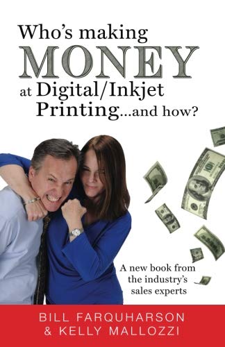 Who's Making Money at Digital/Inkjet Printing...and How?