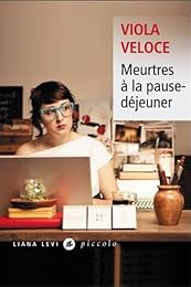 Meurtres à la pause-déjeuner