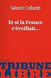 Et si la France s'Ã©veillait... (French Edition) by 