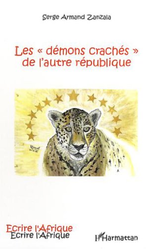 Les  démons crachés de l'autre république