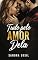Livro Tudo pelo amor dela: (Versão: narrado por David e Ulani) (Série: Amores no Havaí) (Livro 1)