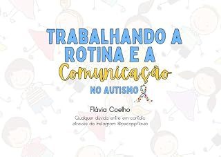 Livro Trabalhando a rotina e a comunicação no autismo: Autismo em casa