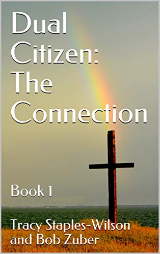 Dual Citizen: The Connection: Book 1