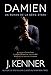 DAMIEN (French Edition) by J. Kenner