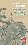 L Eternite N Est Pas de Trop (French Edition) (Ldp Litterature) by