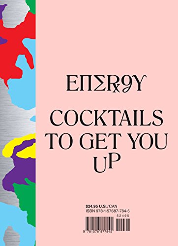 Energy: Cocktails to Get You UP by Steph Russ
